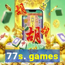 77s. games